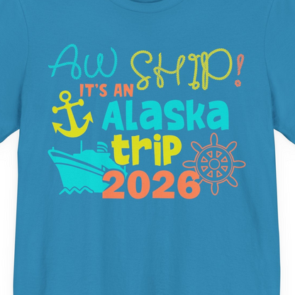 Alaska Trip 2026 Shirt Fun Nautical Cruise Family Group Matching Tee — Premium Tee Premium T-Shirt – Aqua – Alaska Cruise Shirts Close Up