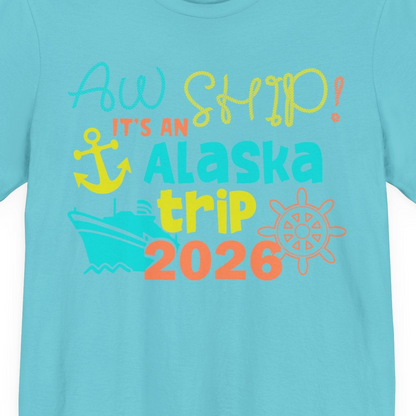 Alaska Trip 2026 Shirt Fun Nautical Cruise Family Group Matching Tee — Premium Tee Premium T-Shirt – Turquoise – Alaska Cruise Shirts Close Up