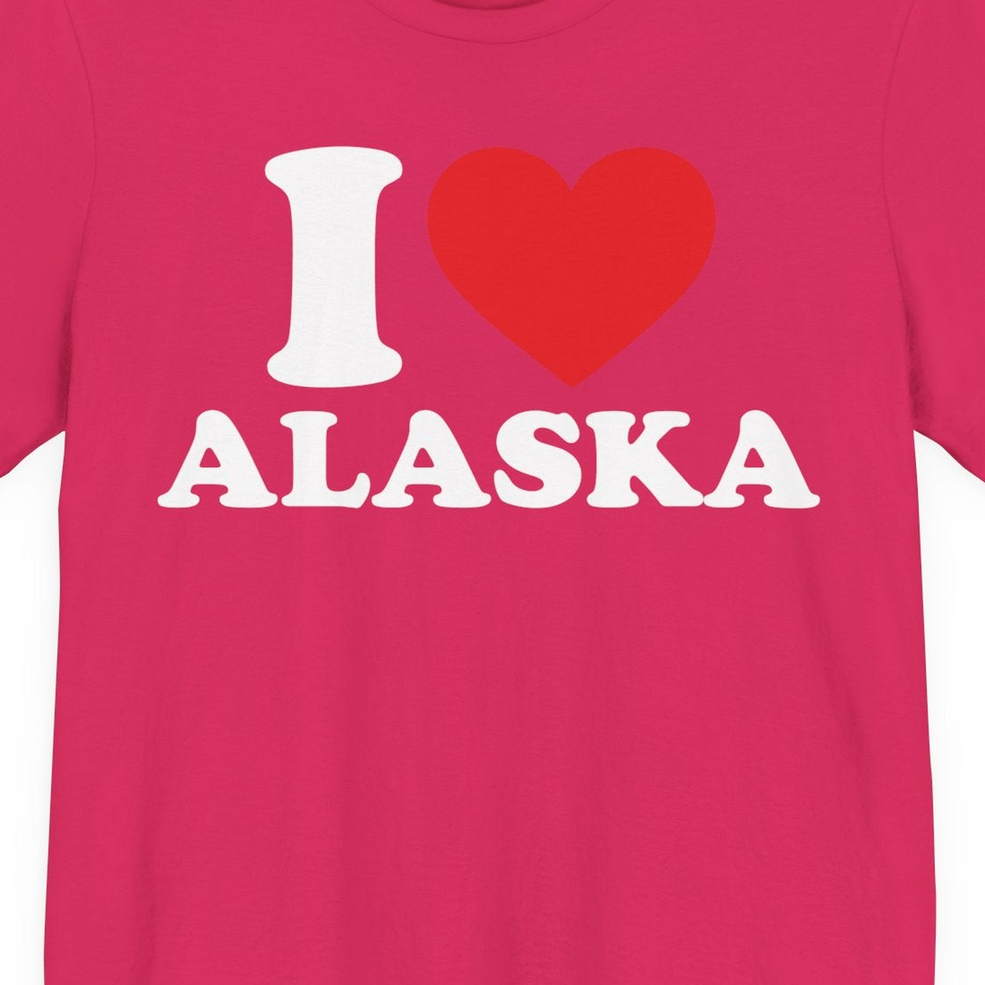 I Love Alaska Shirt Premium T-Shirt – Fuchsia – Alaska Cruise Shirts Close Up