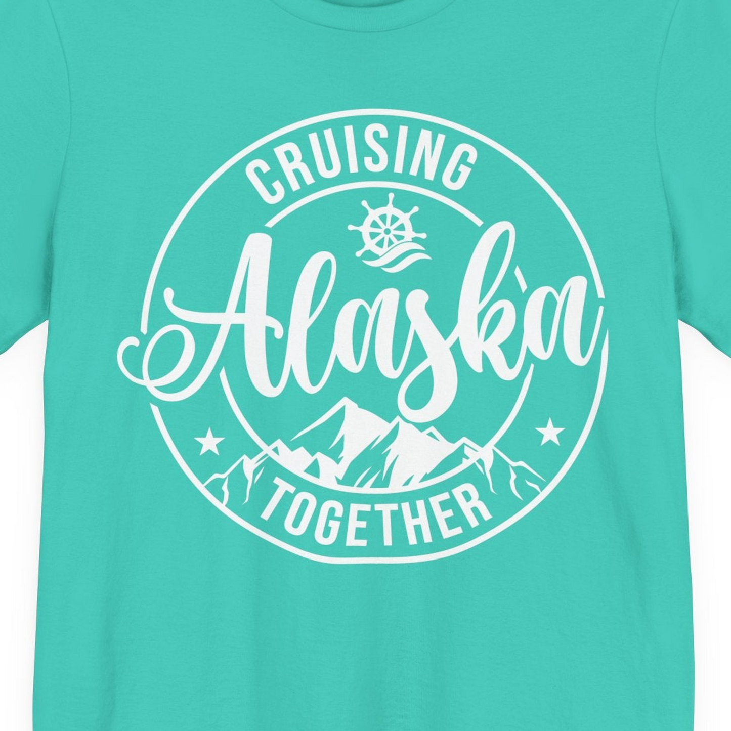 Cruising Alaska Together Shirt Premium T-Shirt – Teal – Alaska Cruise Shirts Close Up
