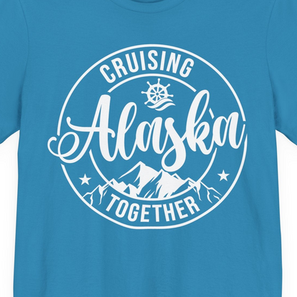 Cruising Alaska Together Shirt Premium T-Shirt – Aqua – Alaska Cruise Shirts Close Up