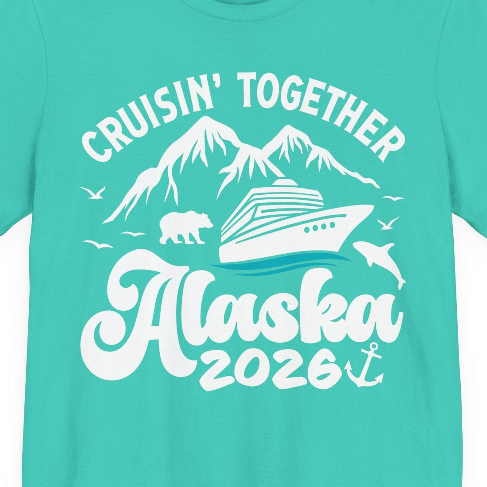 Alaska Cruise Adventure Shirt Premium T-Shirt – Teal – Alaska Cruise Shirts Close Up