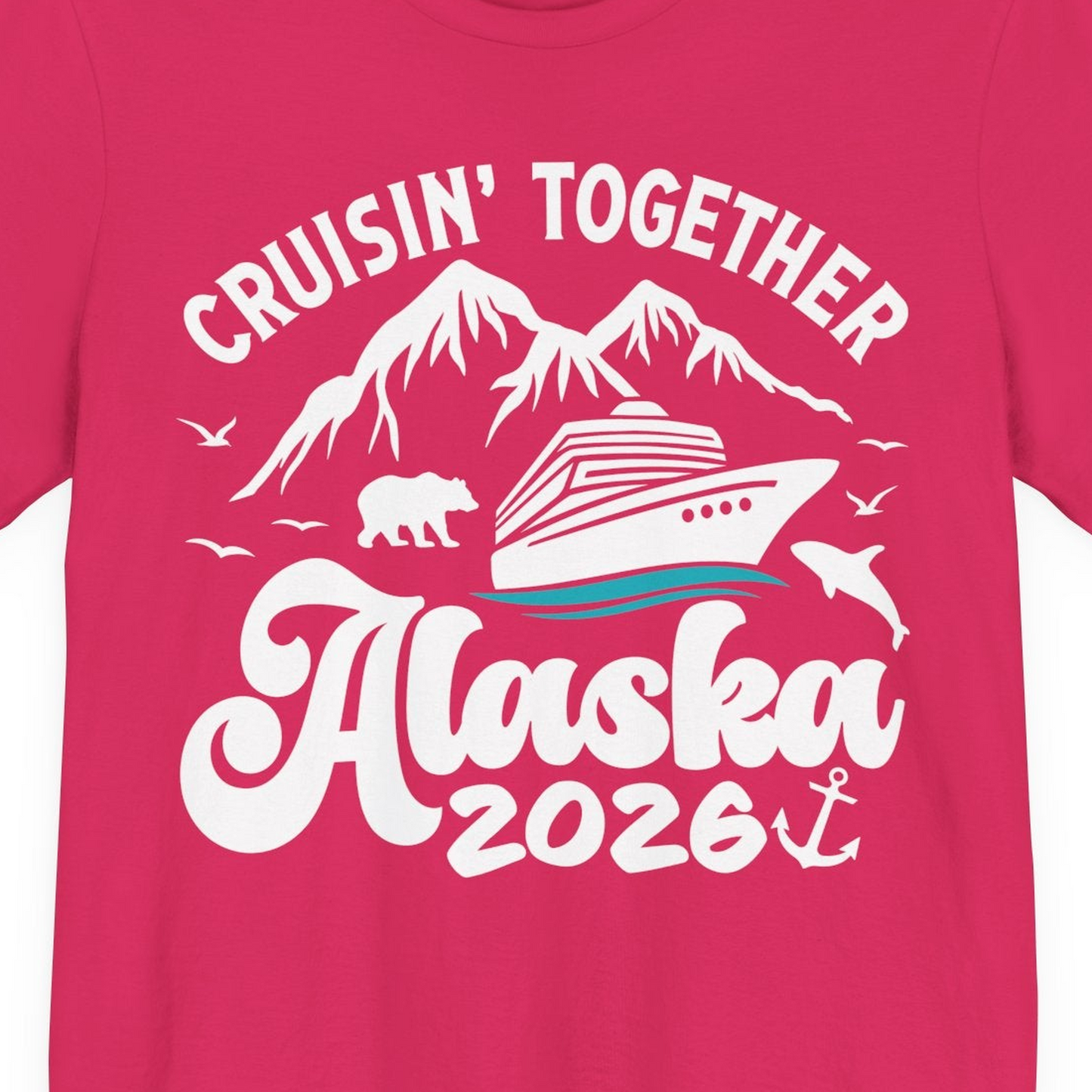 Alaska Cruise Adventure Shirt Premium T-Shirt – Fuchsia – Alaska Cruise Shirts Close Up