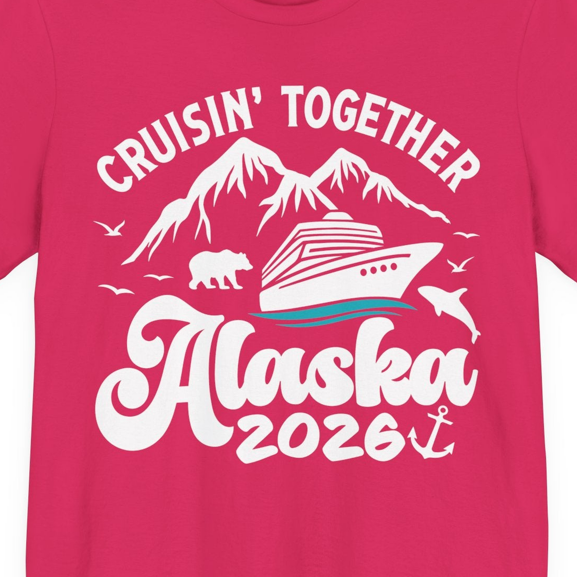 Alaska Cruise Adventure Shirt Premium T-Shirt – Fuchsia – Alaska Cruise Shirts Close Up