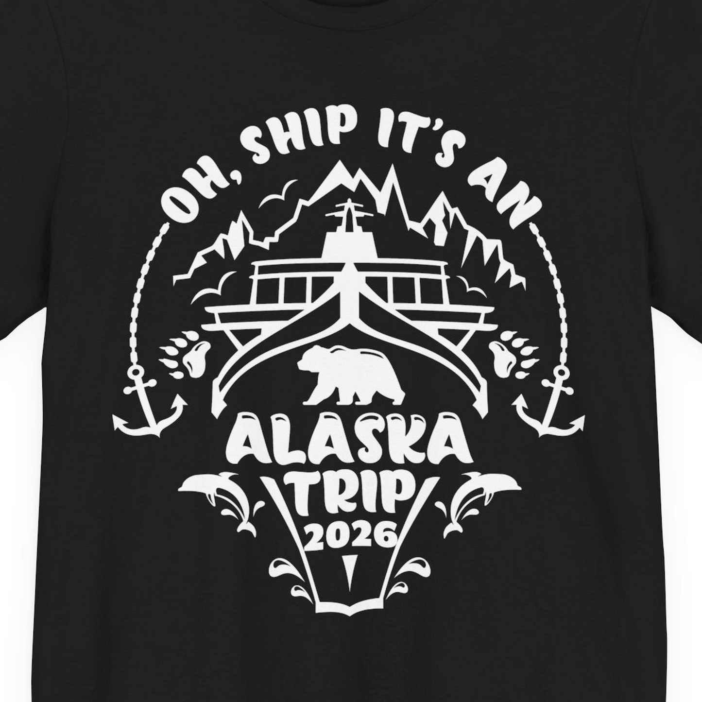 Oh Ship It’s an Alaska Trip 2026 Cruise and Wildlife Shirt — Premium Tee Premium T-Shirt – Black – Alaska Cruise Shirts Close Up