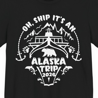 Oh Ship It’s an Alaska Trip 2026 Cruise and Wildlife Shirt — Premium Tee Premium T-Shirt – Black – Alaska Cruise Shirts Close Up
