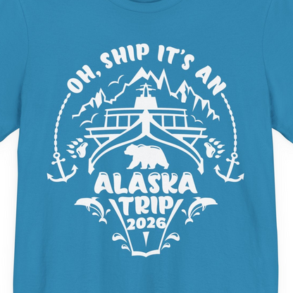 Oh Ship It’s an Alaska Trip 2026 Cruise and Wildlife Shirt — Premium Tee Premium T-Shirt – Aqua – Alaska Cruise Shirts Close Up