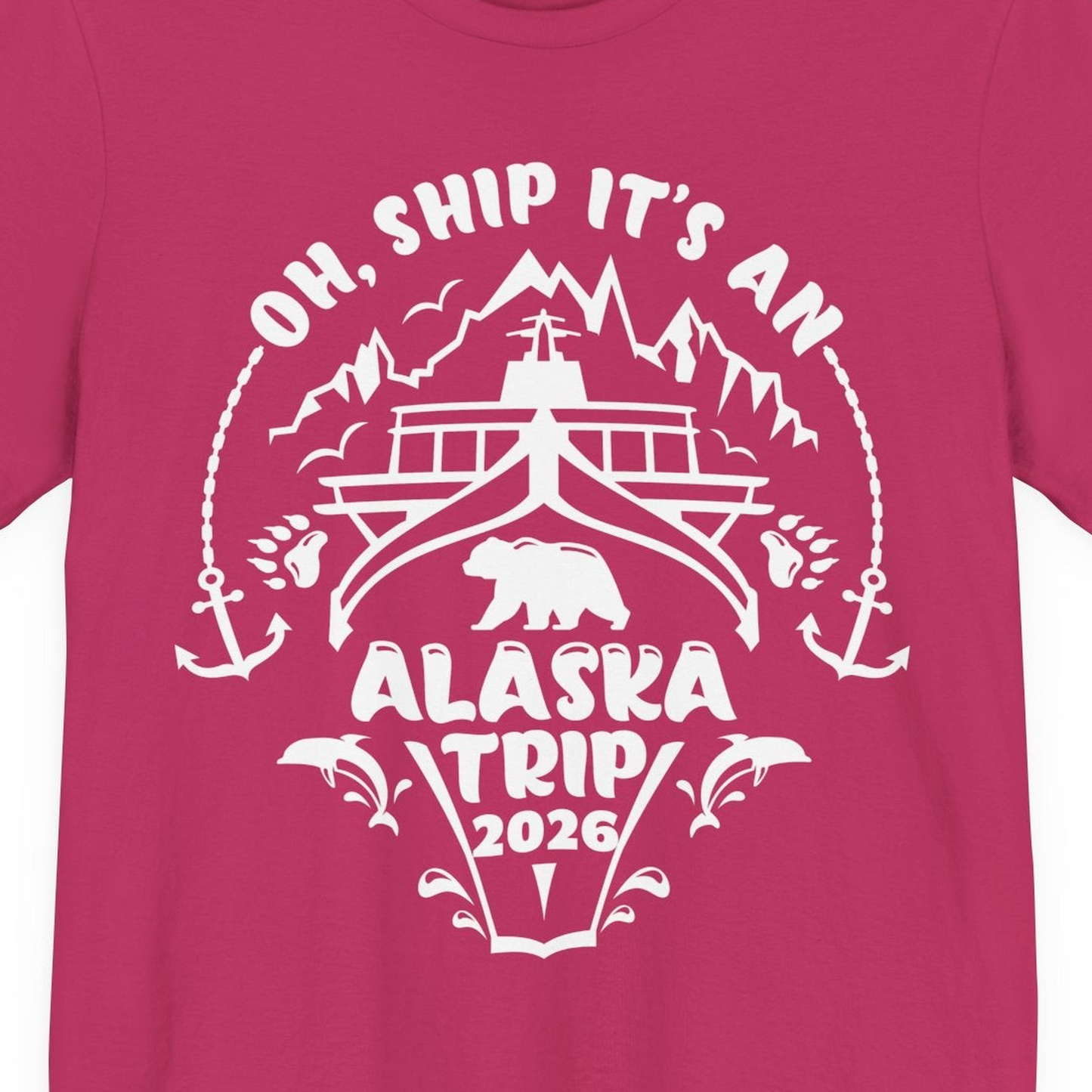 Oh Ship It’s an Alaska Trip 2026 Cruise and Wildlife Shirt — Premium Tee Premium T-Shirt – Berry – Alaska Cruise Shirts Close Up