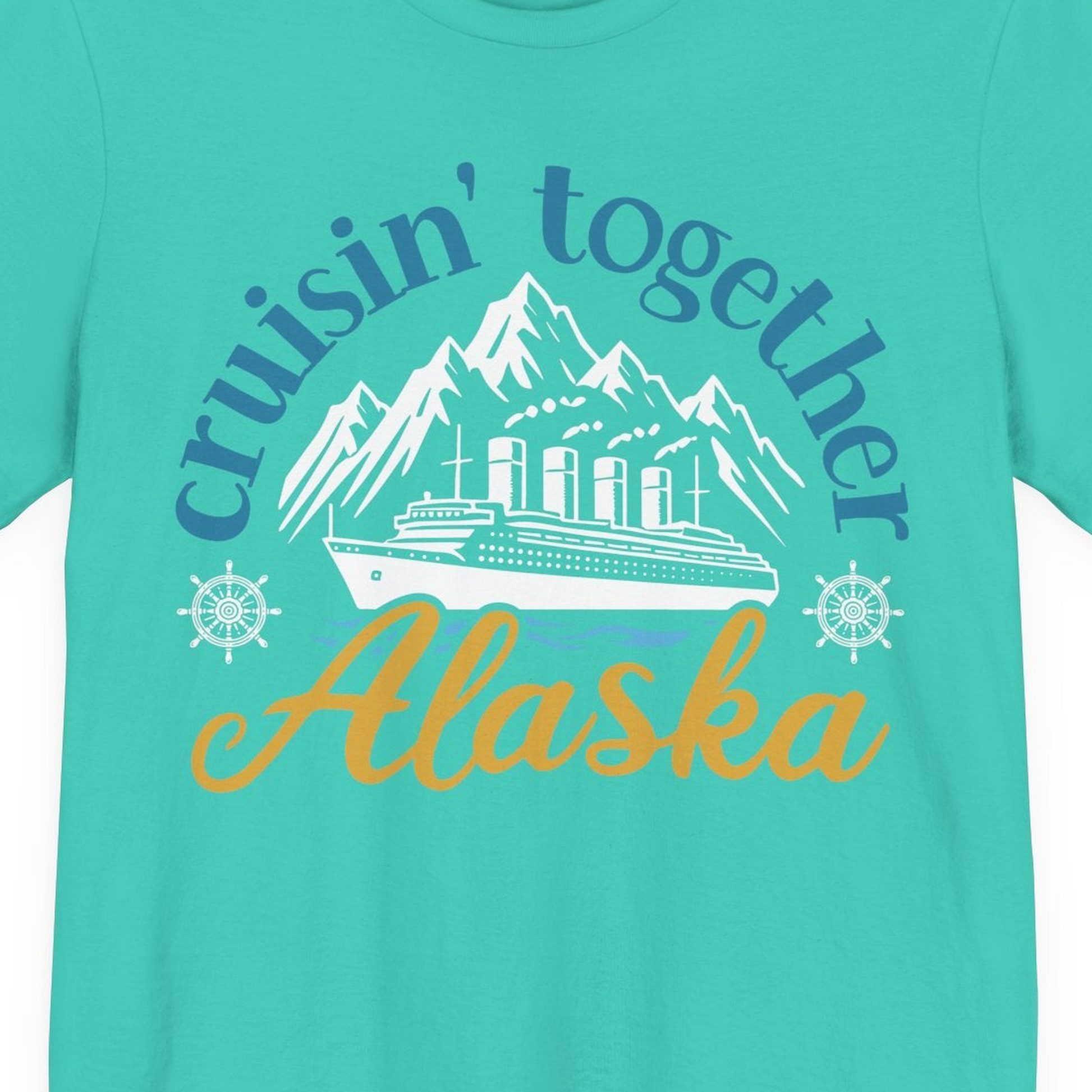 Alaska Cruise Adventure Shirt Premium T-Shirt – Teal – Alaska Cruise Shirts Close Up