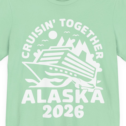 Cruisin Together Alaska Cruise Shirt Premium T-Shirt – Mint – Alaska Cruise Shirts Close Up