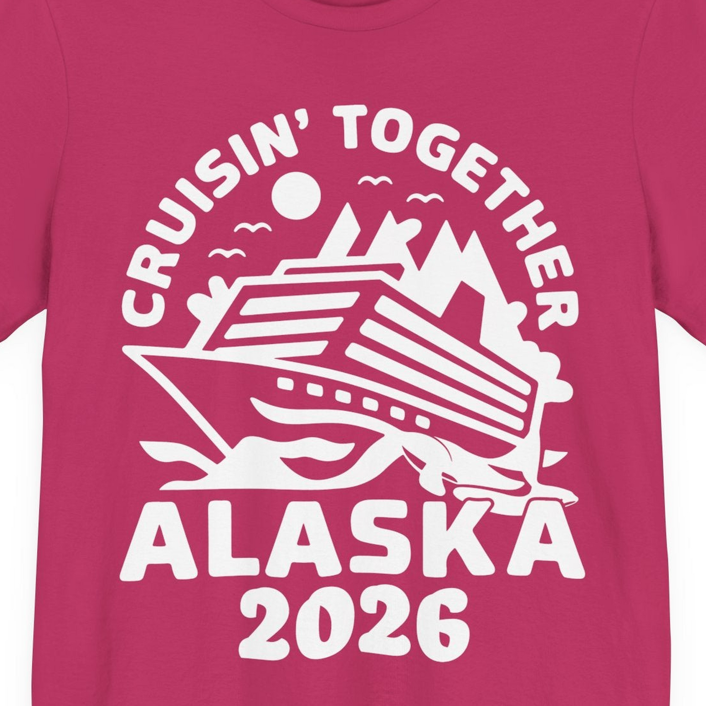 Cruisin Together Alaska Cruise Shirt Premium T-Shirt – Berry – Alaska Cruise Shirts Close Up