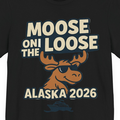 Moose on the Loose Alaska 2026 Cruise Cartoon Funny Shirt — Premium Tee Premium T-Shirt – Black – Alaska Cruise Shirts Close Up