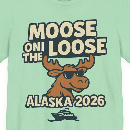Moose on the Loose Alaska 2026 Cruise Cartoon Funny Shirt — Premium Tee Premium T-Shirt – Mint – Alaska Cruise Shirts Close Up
