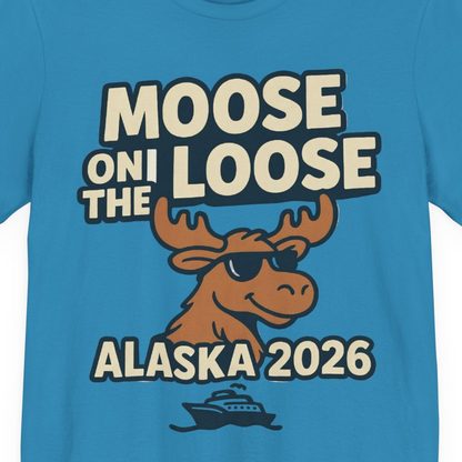 Moose on the Loose Alaska 2026 Cruise Cartoon Funny Shirt — Premium Tee Premium T-Shirt – Aqua – Alaska Cruise Shirts Close Up