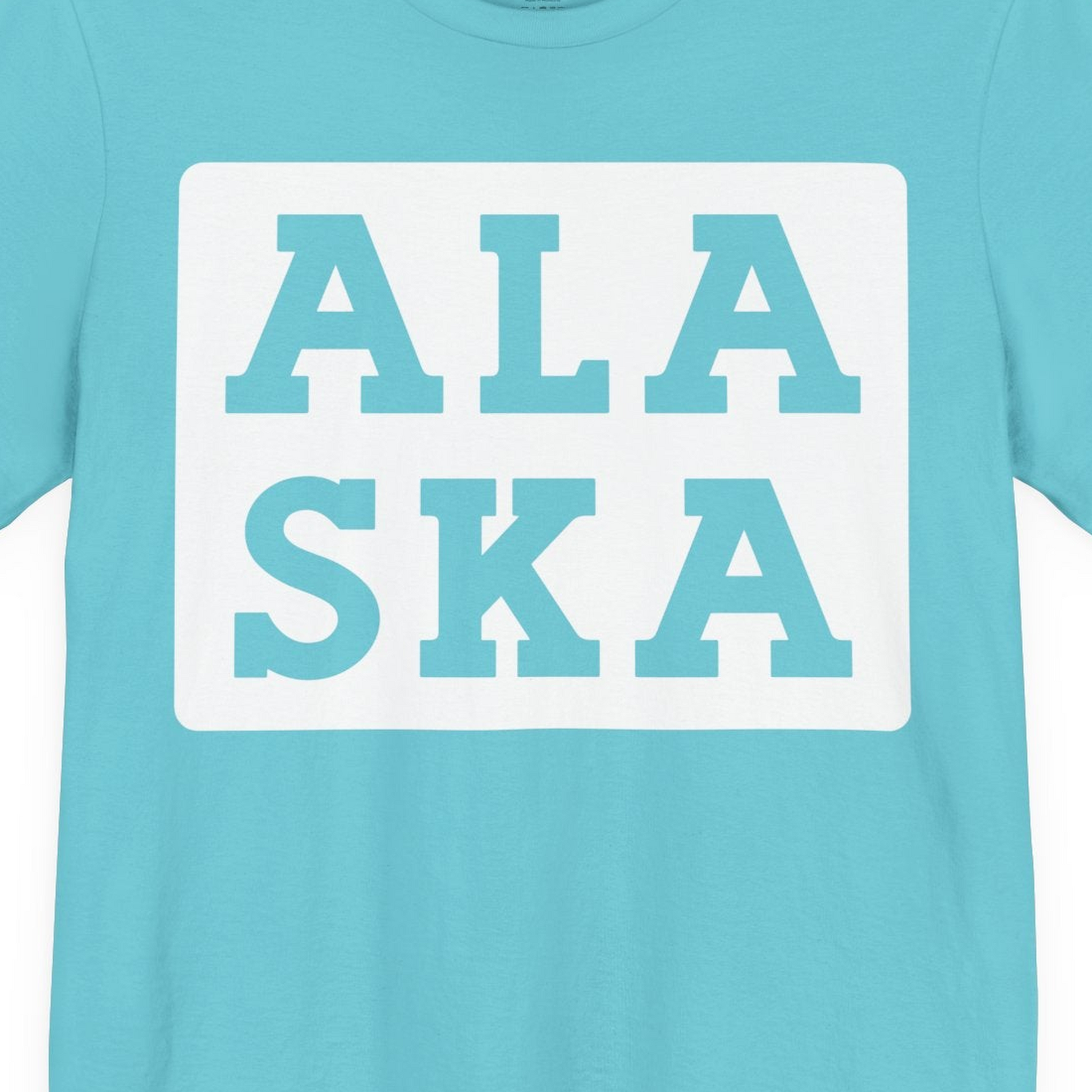 Bold Alaska Block Text Shirt Premium T-Shirt – Turquoise – Alaska Cruise Shirts Close Up