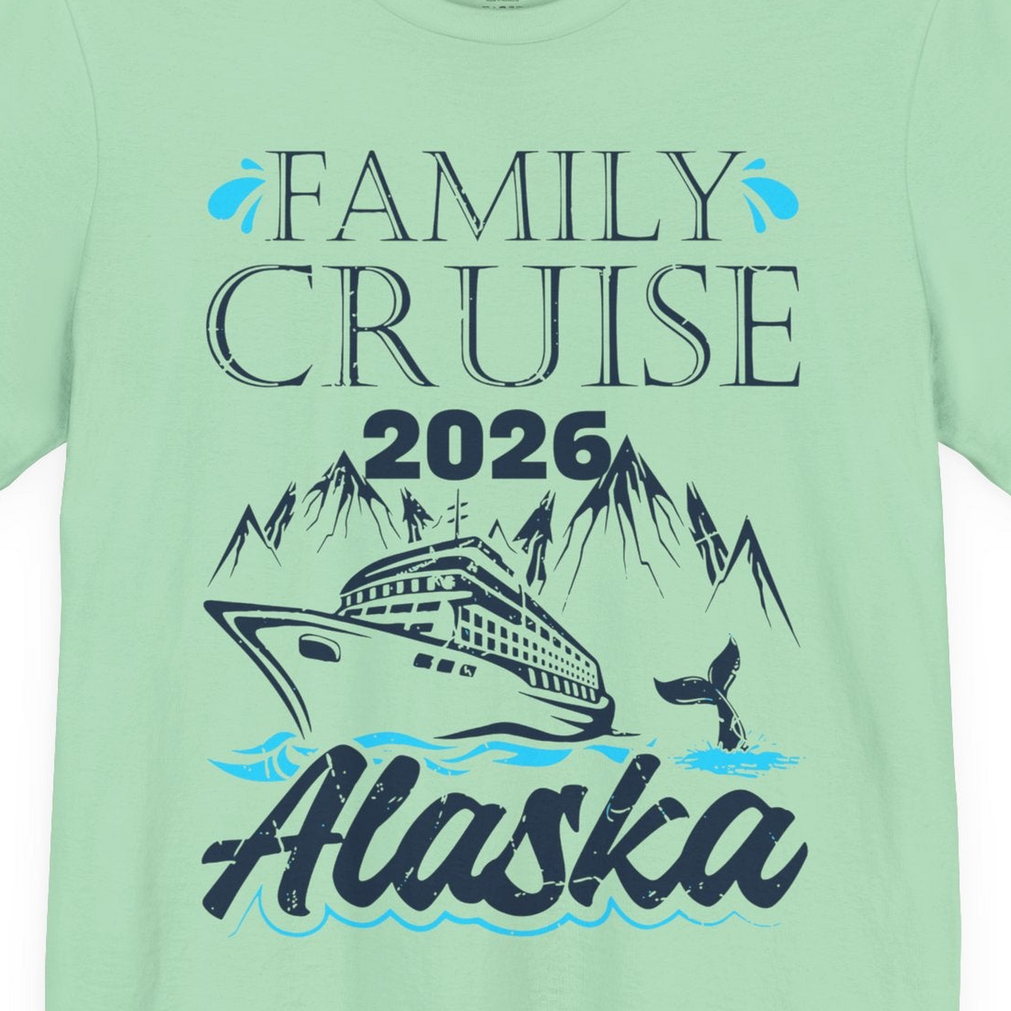 Alaska Family Cruise Shirt Premium T-Shirt – Mint – Alaska Cruise Shirts Close Up