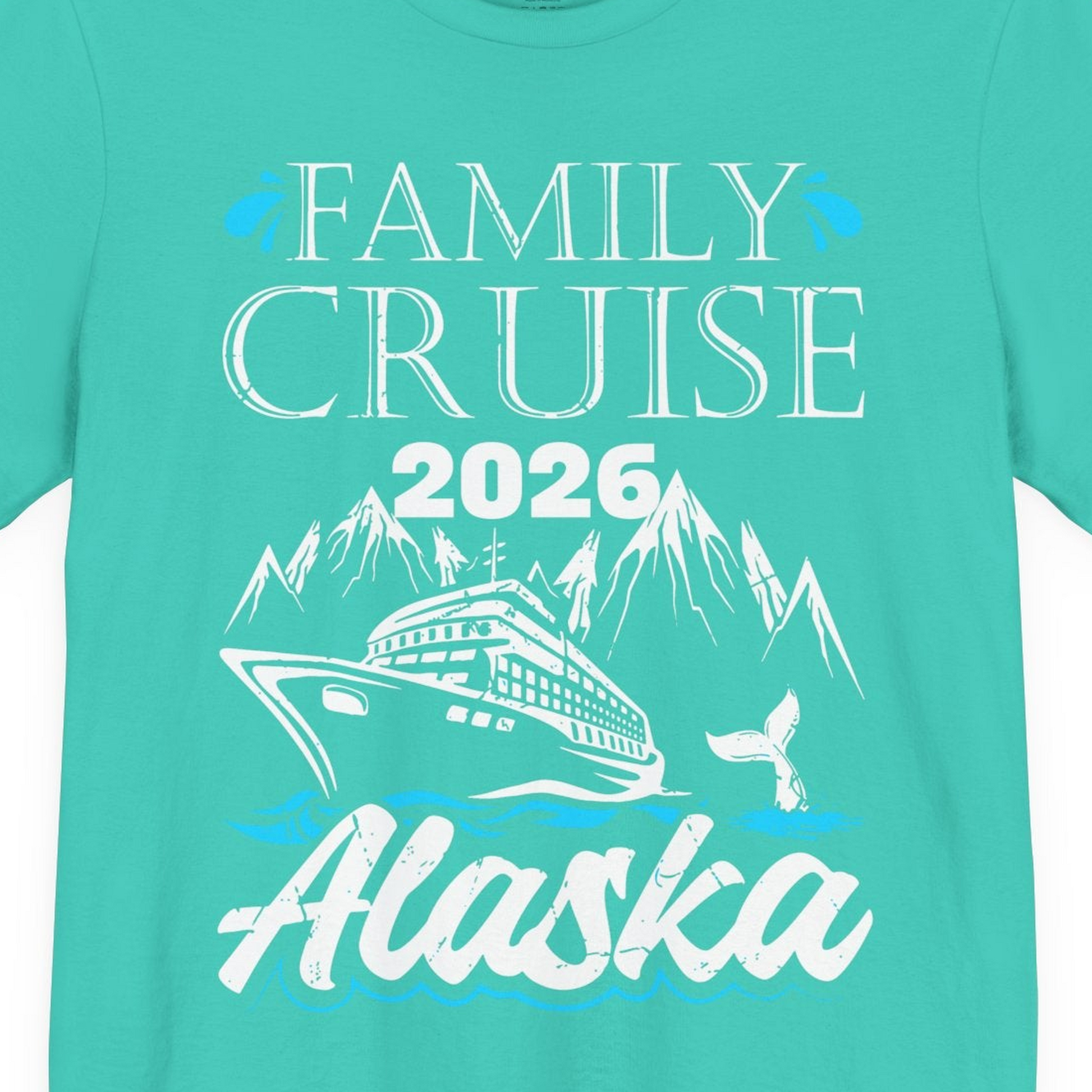 Alaska Family Cruise Shirt Premium T-Shirt – Teal – Alaska Cruise Shirts Close Up