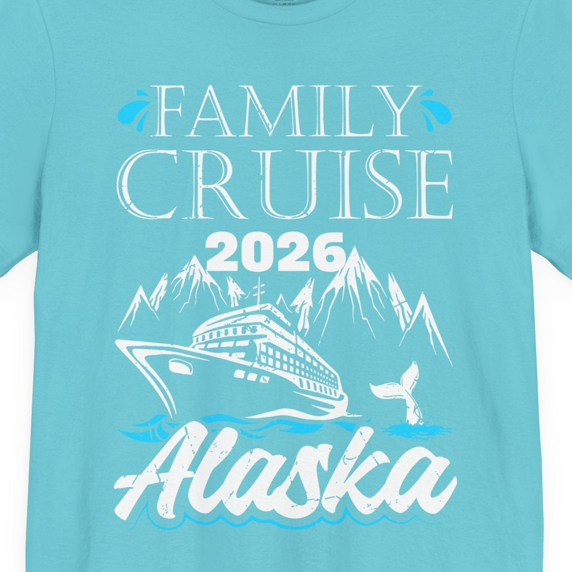 Alaska Family Cruise Shirt Premium T-Shirt – Turquoise – Alaska Cruise Shirts Close Up