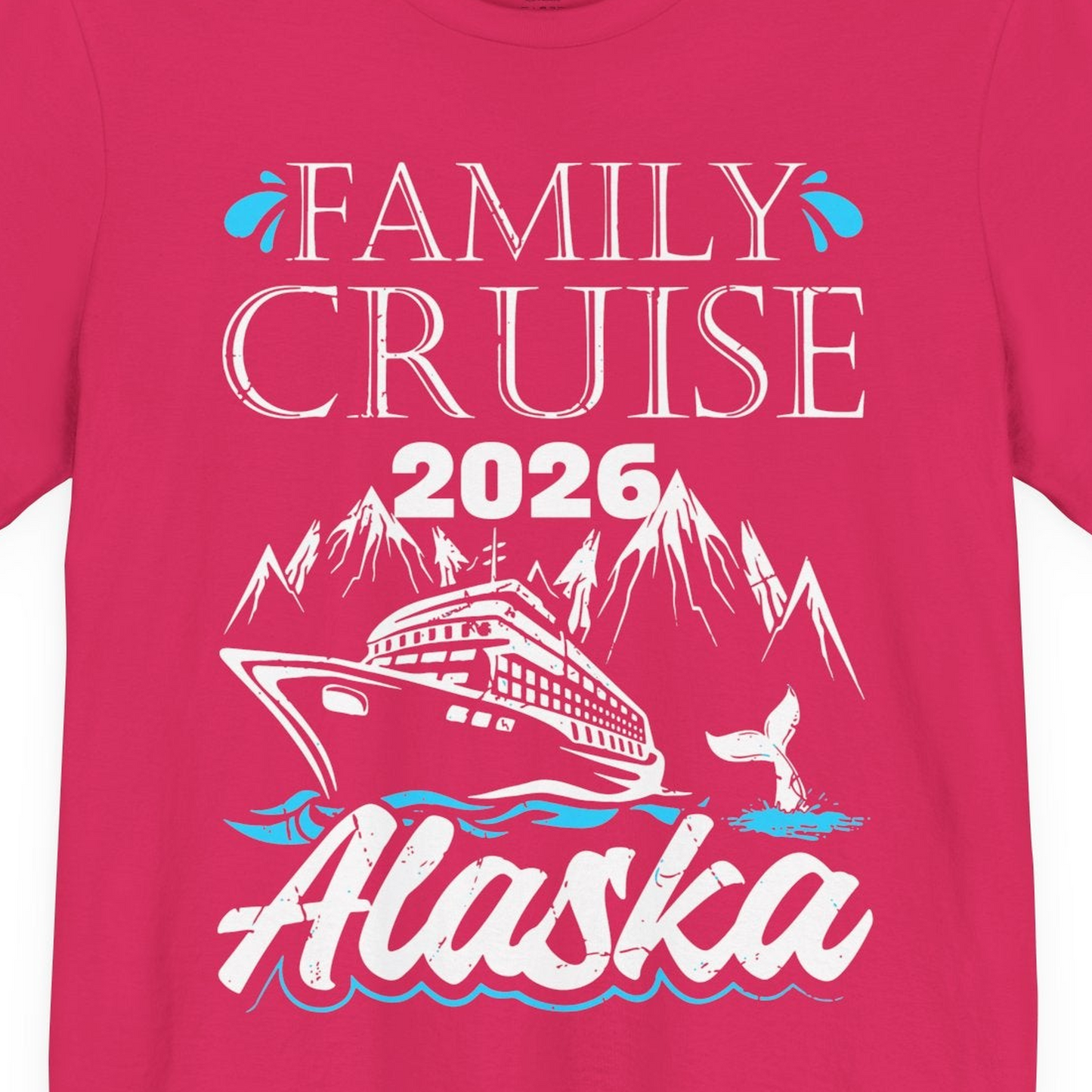 Alaska Family Cruise Shirt Premium T-Shirt – Fuchsia – Alaska Cruise Shirts Close Up