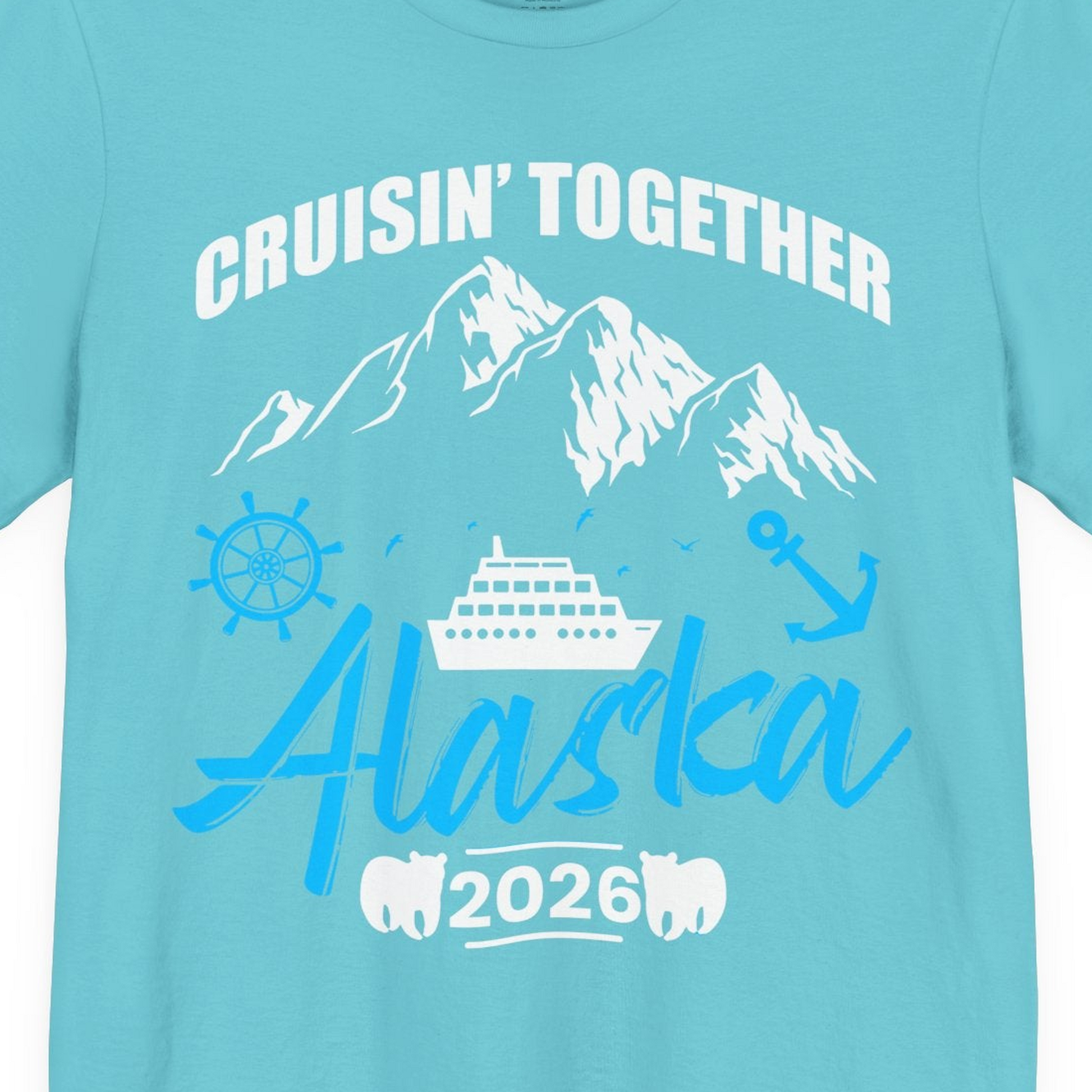 Alaska Cruise Group Adventure Shirt Premium T-Shirt – Turquoise – Alaska Cruise Shirts Close Up