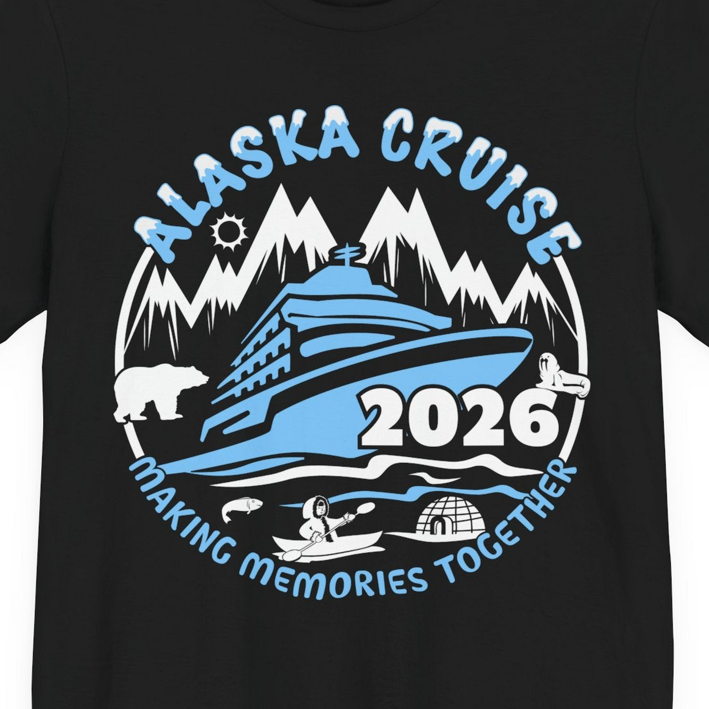 Alaska Cruise 2026 Shirt Premium T-Shirt – Black – Alaska Cruise Shirts Close Up