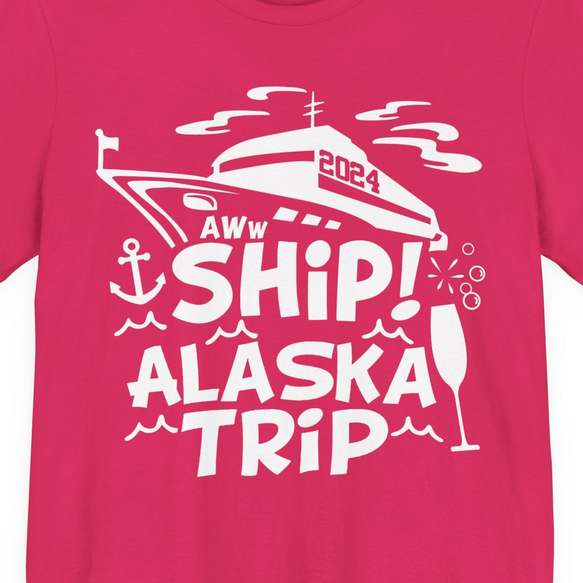 Aww Ship Alaska Cruise Shirt Premium T-Shirt – Fuchsia – Alaska Cruise Shirts Close Up