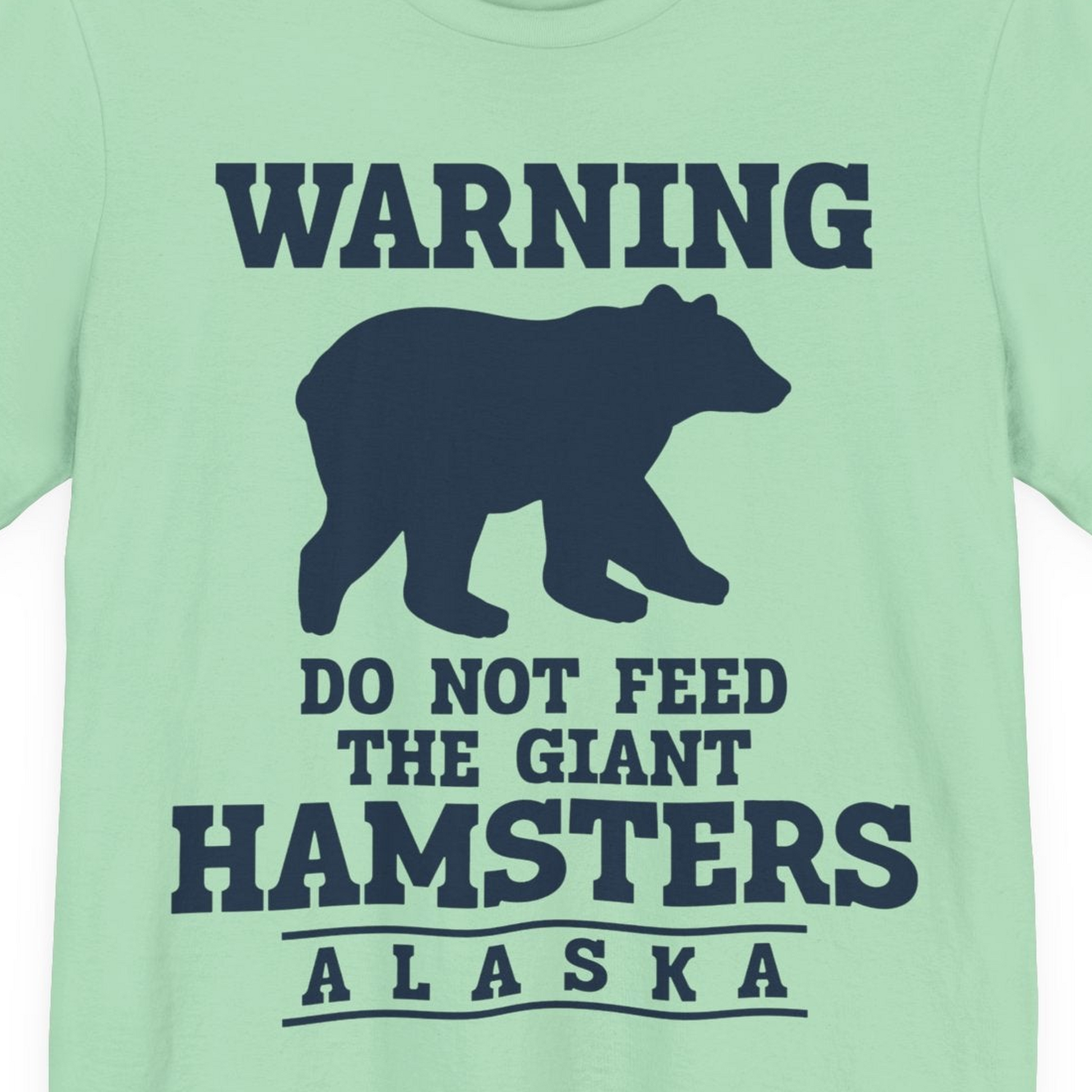 Funny Alaska Bear Warning Shirt Premium T-Shirt – Mint – Alaska Cruise Shirts Close Up