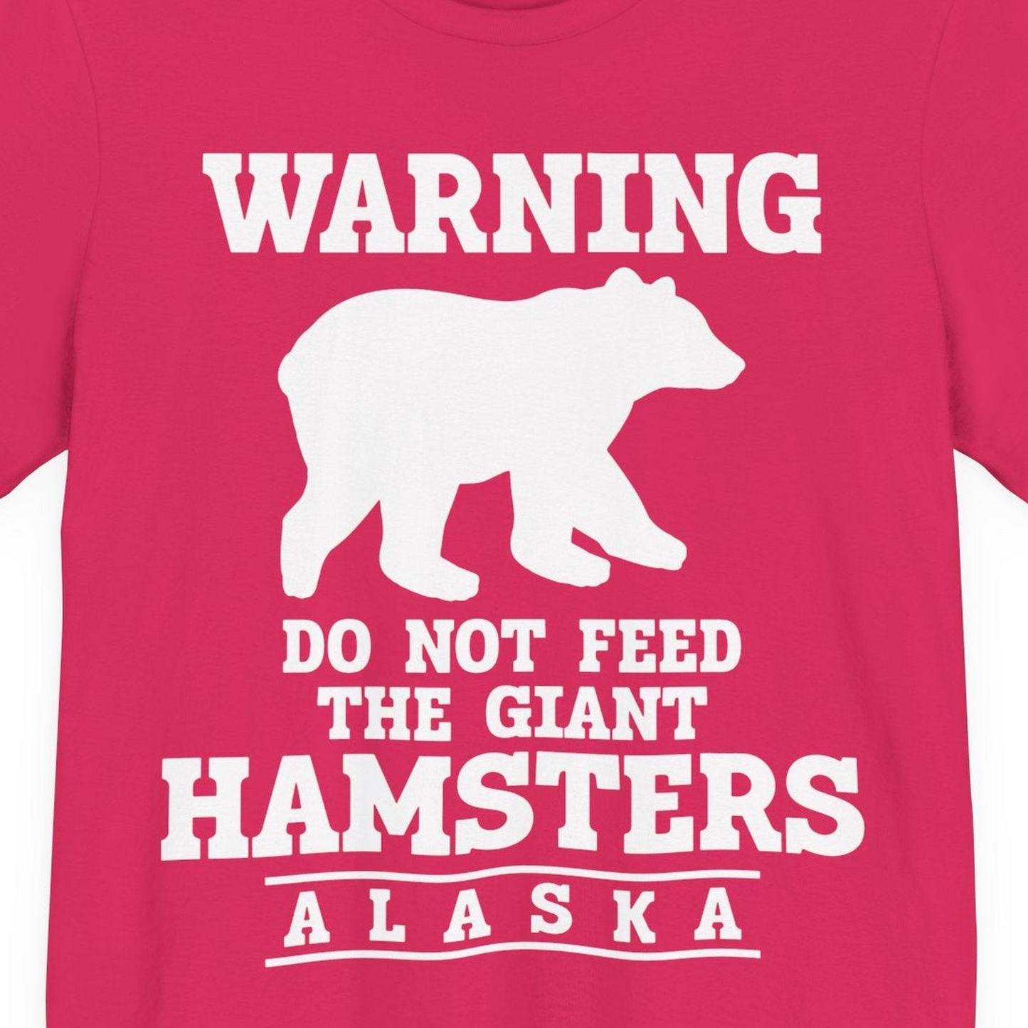 Funny Alaska Bear Warning Shirt Premium T-Shirt – Fuchsia – Alaska Cruise Shirts Close Up