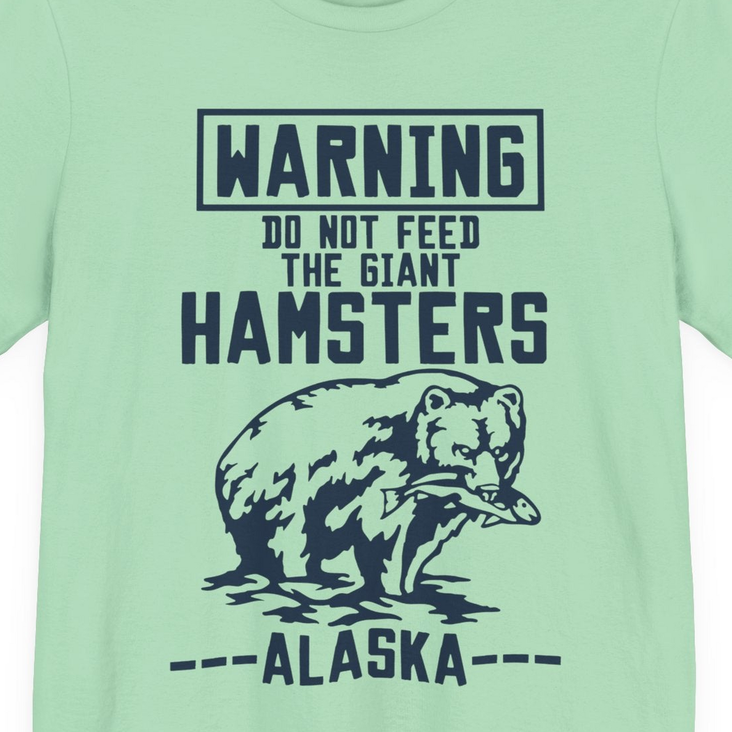 Funny Alaska Bear Warning Sign Shirt Premium T-Shirt – Mint – Alaska Cruise Shirts Close Up