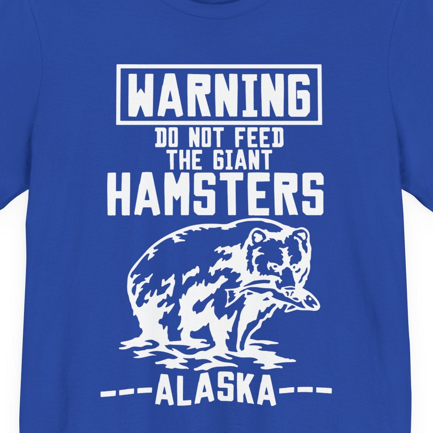 Funny Alaska Bear Warning Sign Shirt Premium T-Shirt – True Royal – Alaska Cruise Shirts Close Up