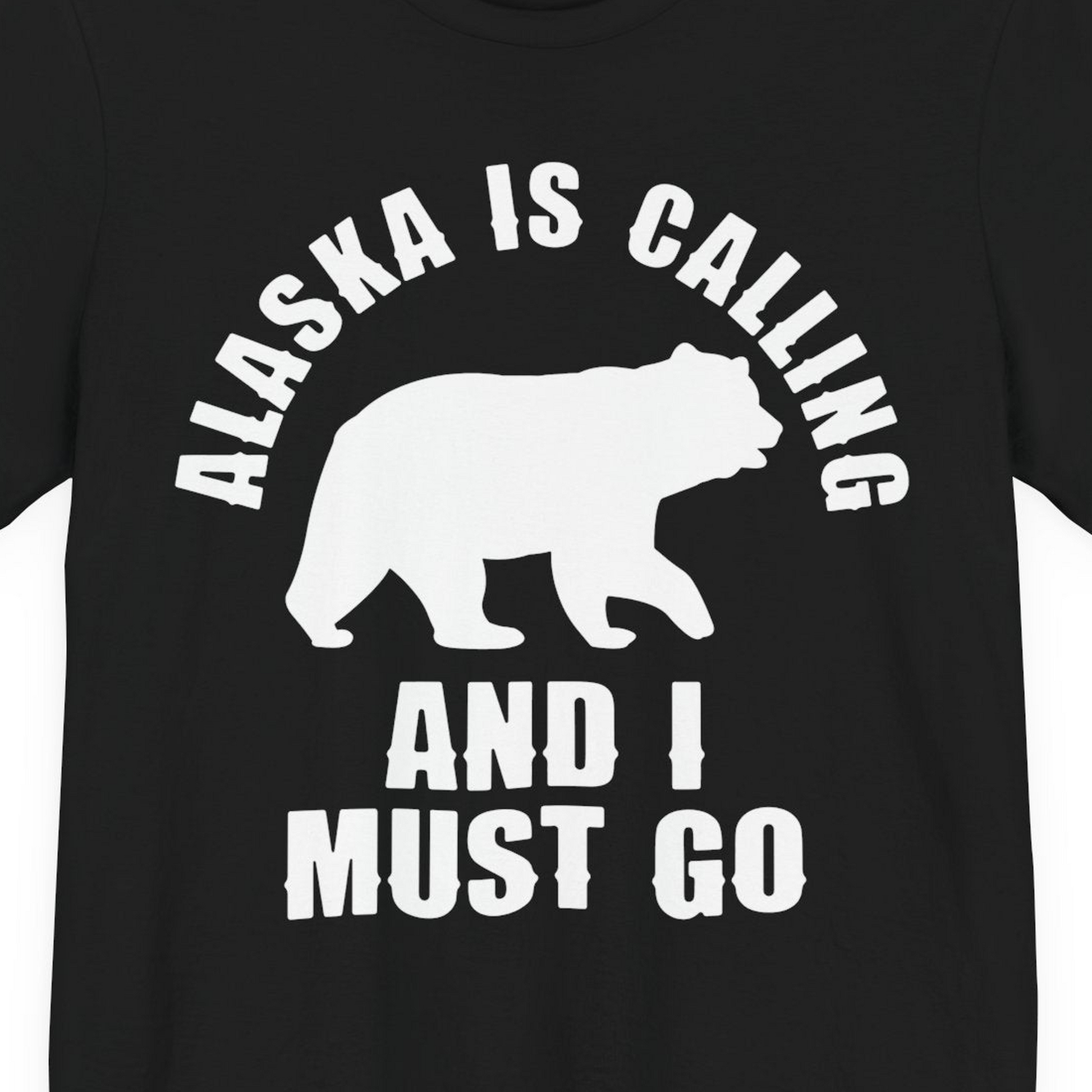 Alaska Is Calling Bear Silhouette Adventure Shirt Premium T-Shirt – Black – Alaska Cruise Shirts Close Up