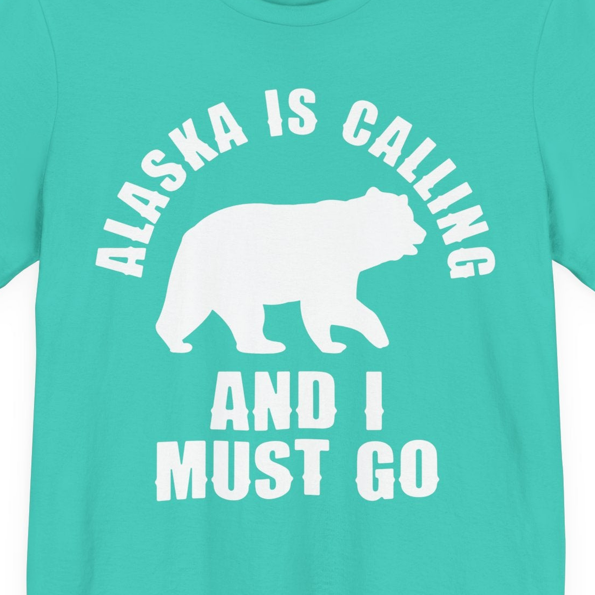 Alaska Is Calling Bear Silhouette Adventure Shirt Premium T-Shirt – Teal – Alaska Cruise Shirts Close Up