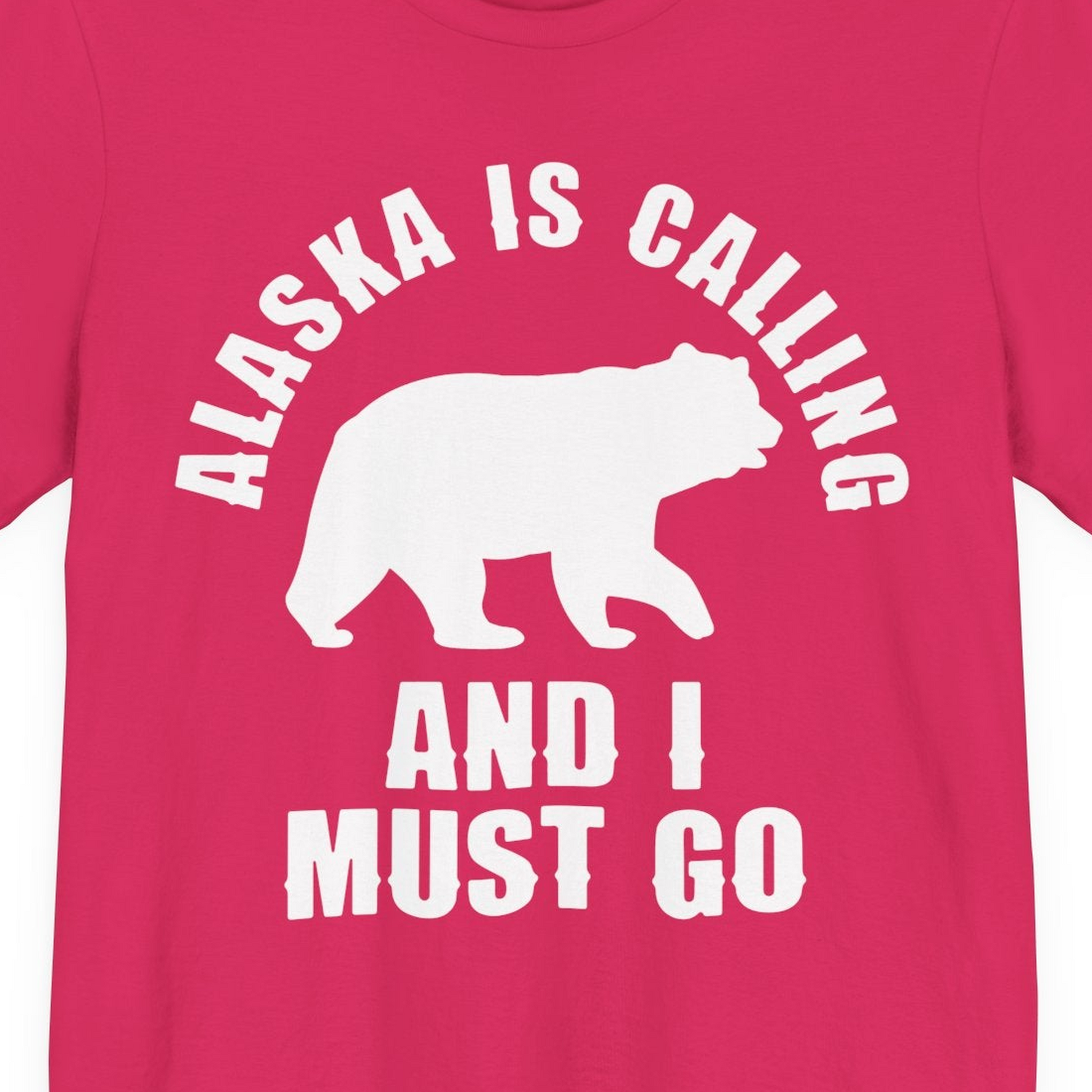 Alaska Is Calling Bear Silhouette Adventure Shirt Premium T-Shirt – Fuchsia – Alaska Cruise Shirts Close Up