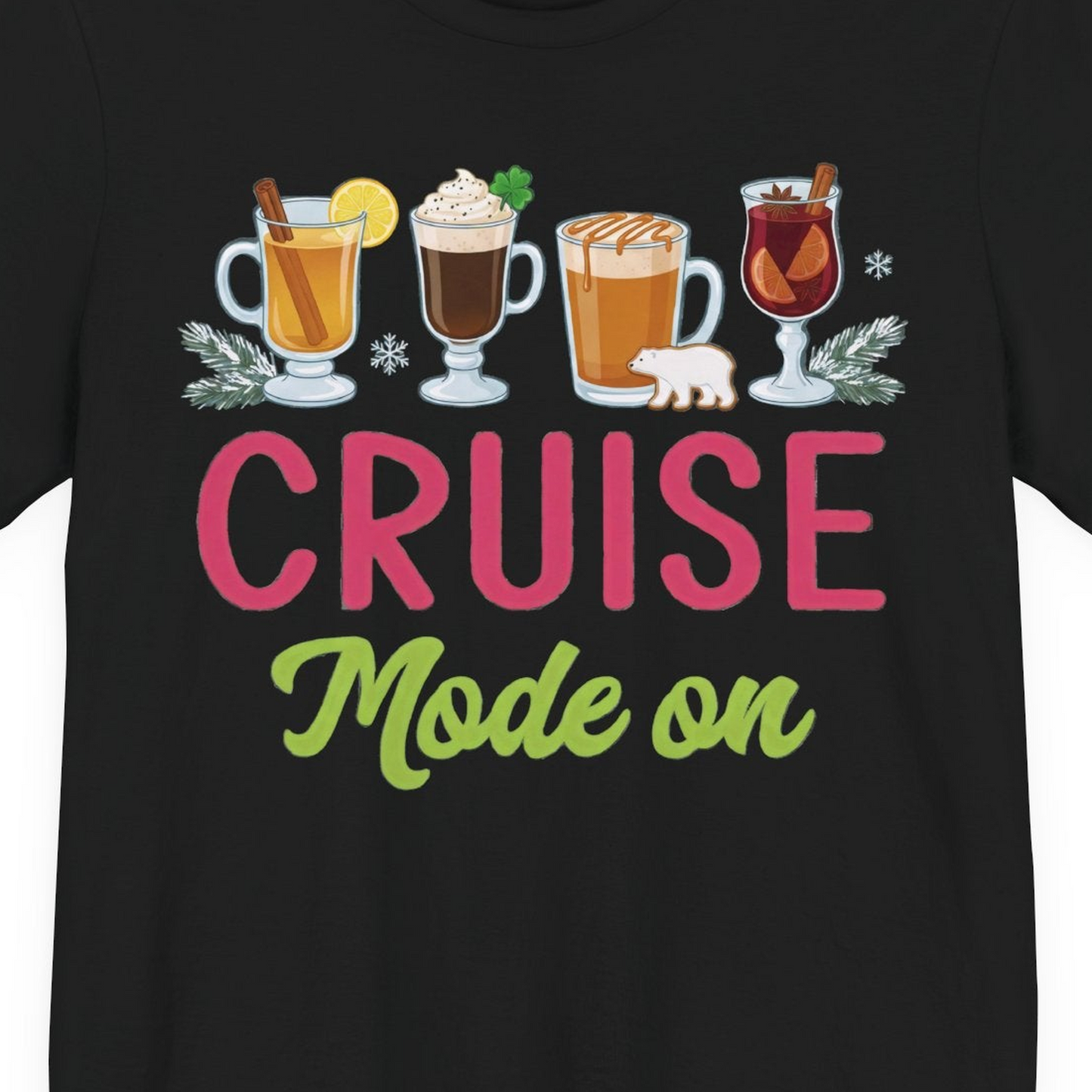 Cruise Mode On Shirt Premium T-Shirt – Black – Alaska Cruise Shirts Close Up