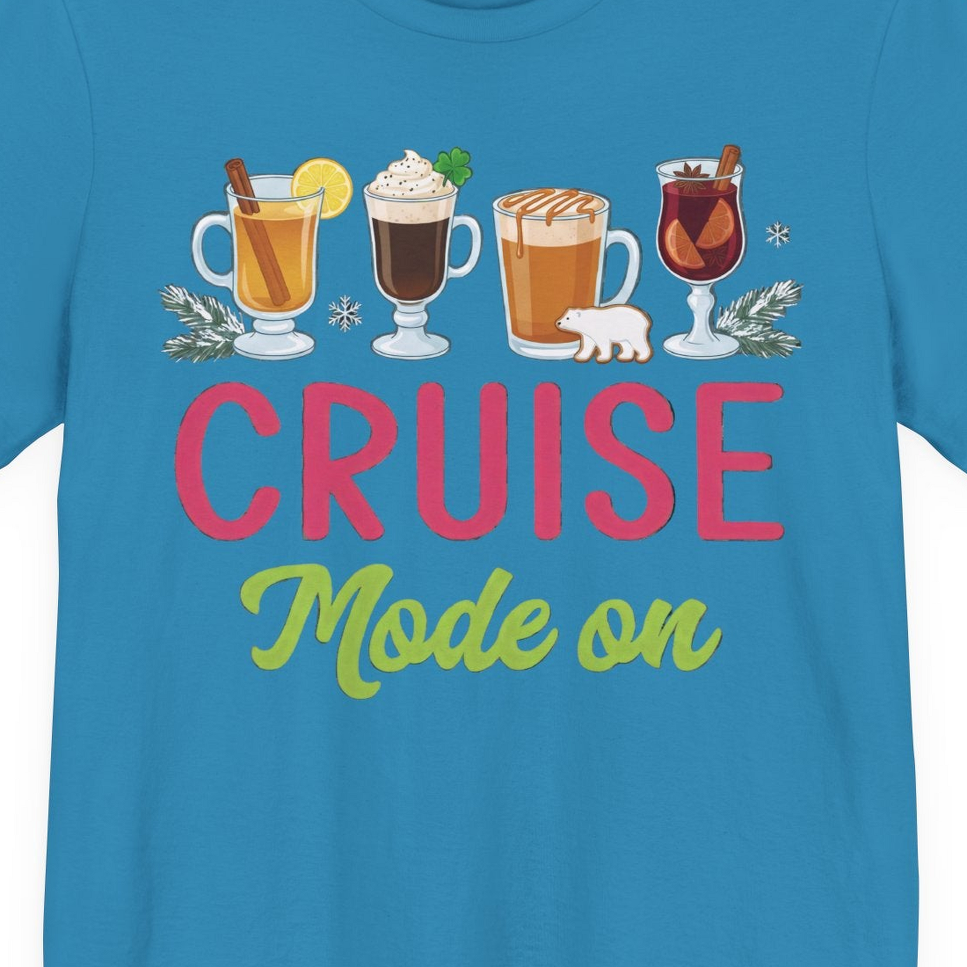 Cruise Mode On Shirt Premium T-Shirt – Aqua – Alaska Cruise Shirts Close Up