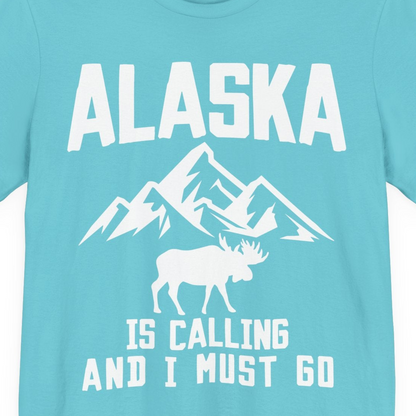 Alaska Is Calling Moose Mountains Adventure Silhouette Nature Shirt — Premium Tee Premium T-Shirt – Turquoise – Alaska Cruise Shirts Close Up