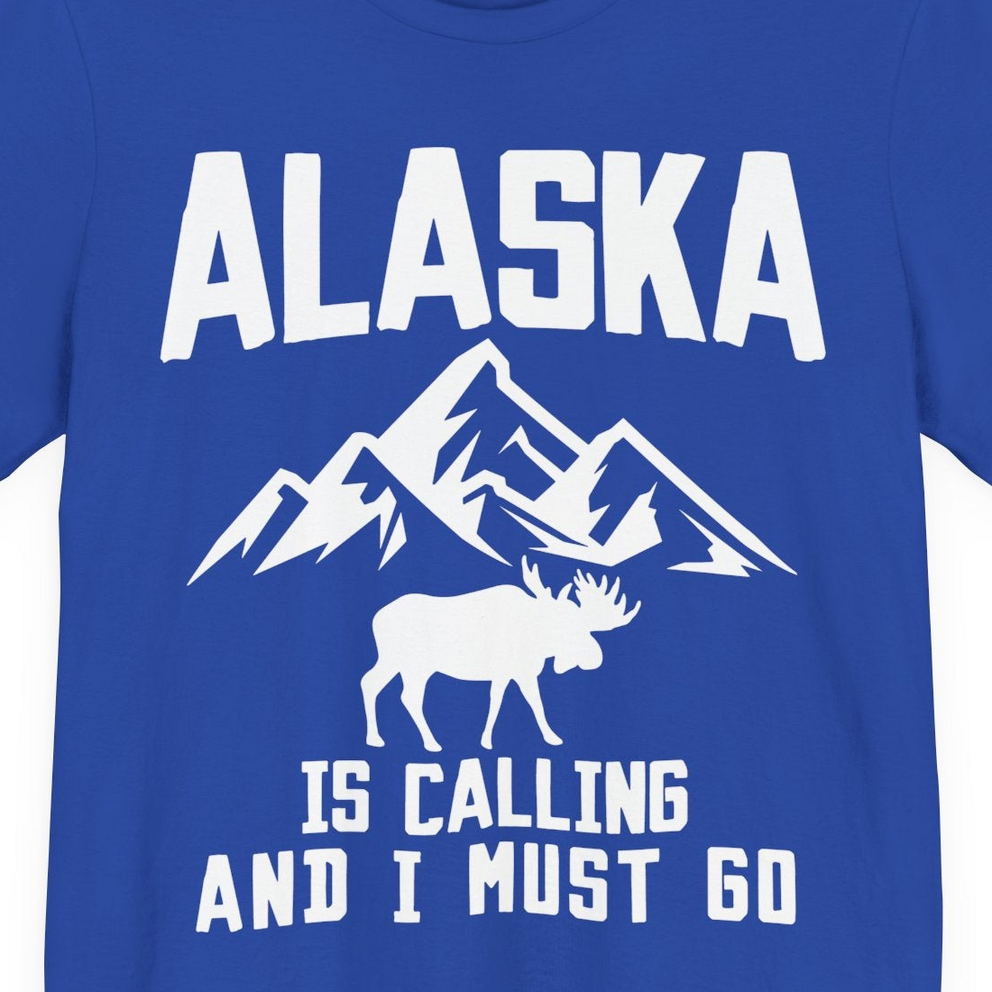 Alaska Is Calling Moose Mountains Adventure Silhouette Nature Shirt — Premium Tee Premium T-Shirt – True Royal – Alaska Cruise Shirts Close Up