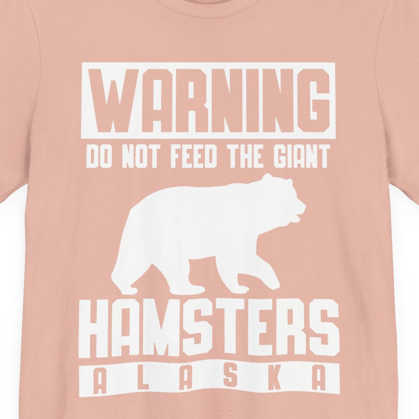 Funny Alaska Bear Giant Hamster Warning Sign Shirt for Travelers — Premium Tee Premium T-Shirt – Peach – Alaska Cruise Shirts Close Up