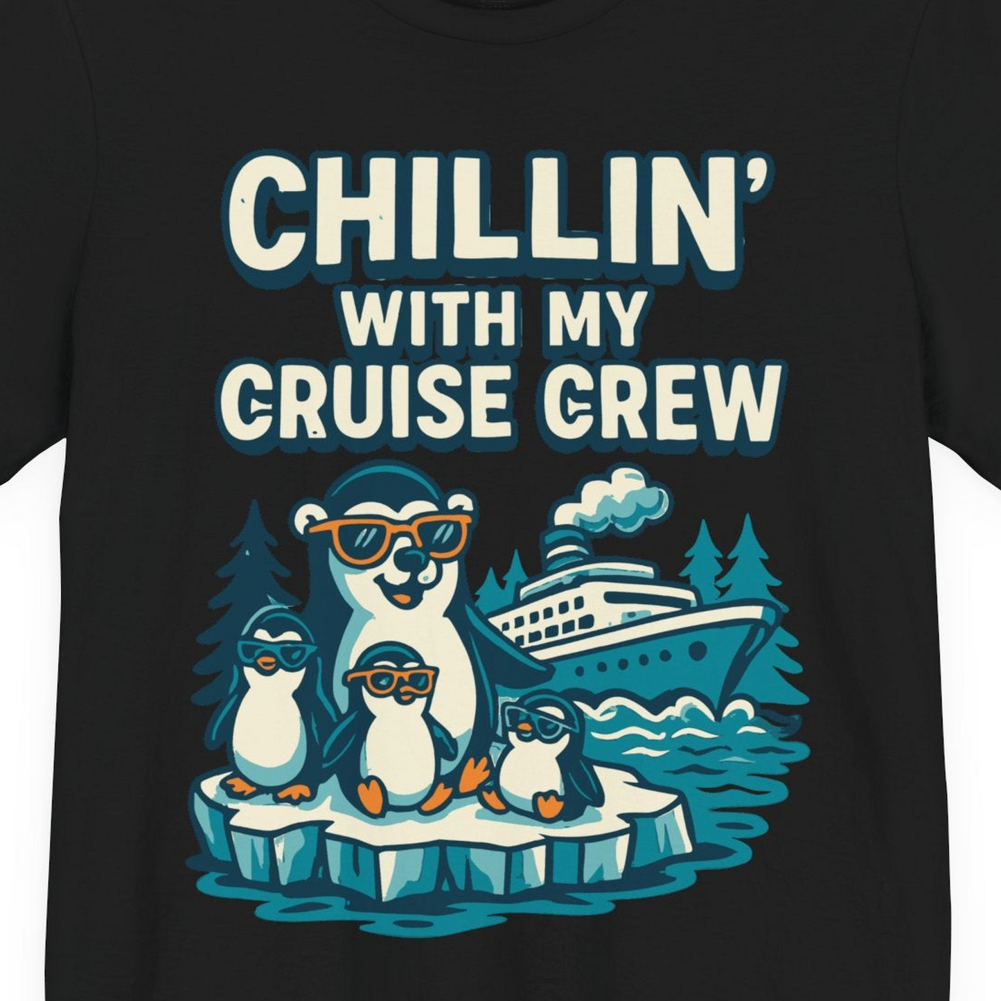 Chillin With My Cruise Crew Cute Penguins Alaska Cartoon Shirt — Premium Tee Premium T-Shirt – Black – Alaska Cruise Shirts Close Up