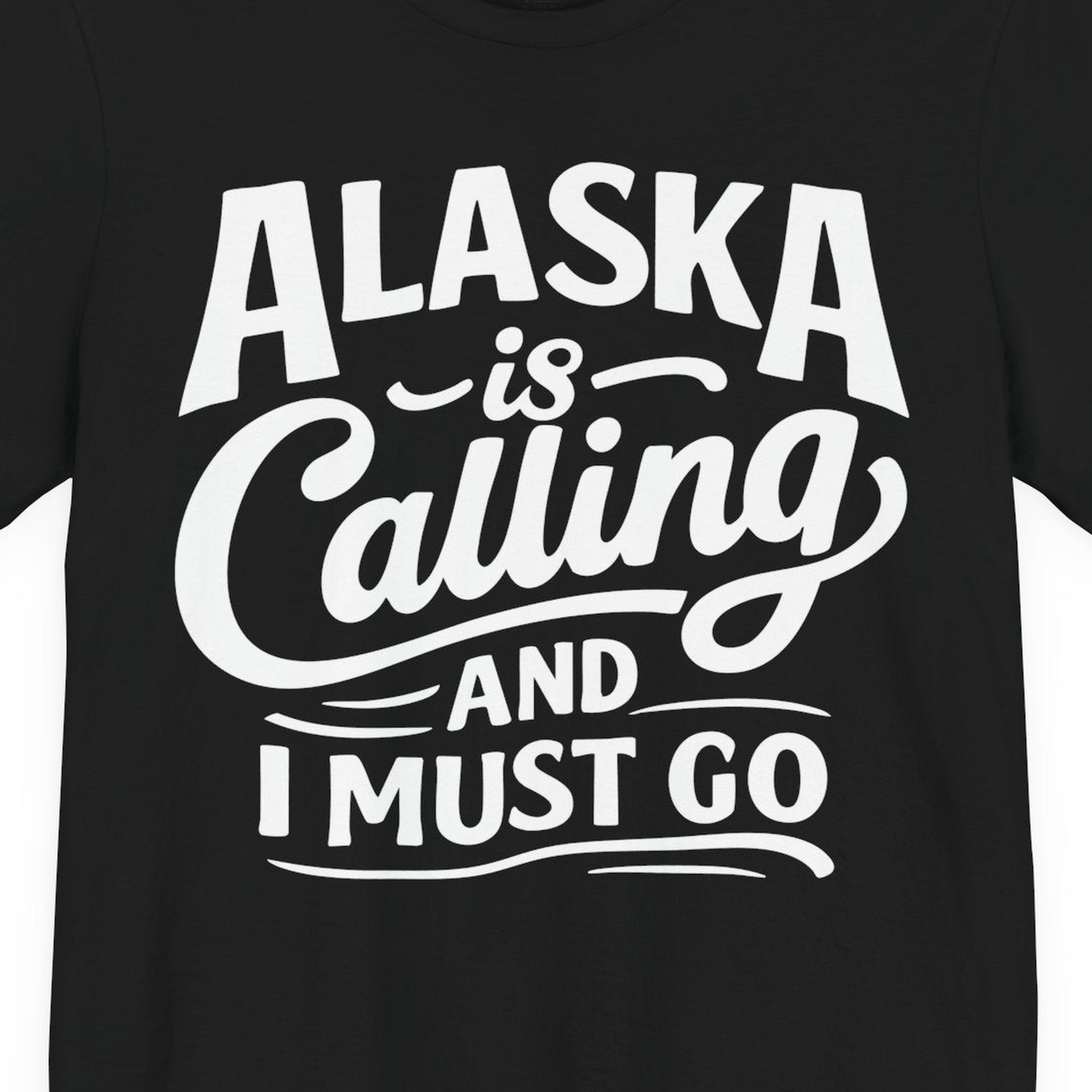 Alaska Is Calling Adventure Typography Shirt Premium T-Shirt – Black – Alaska Cruise Shirts Close Up