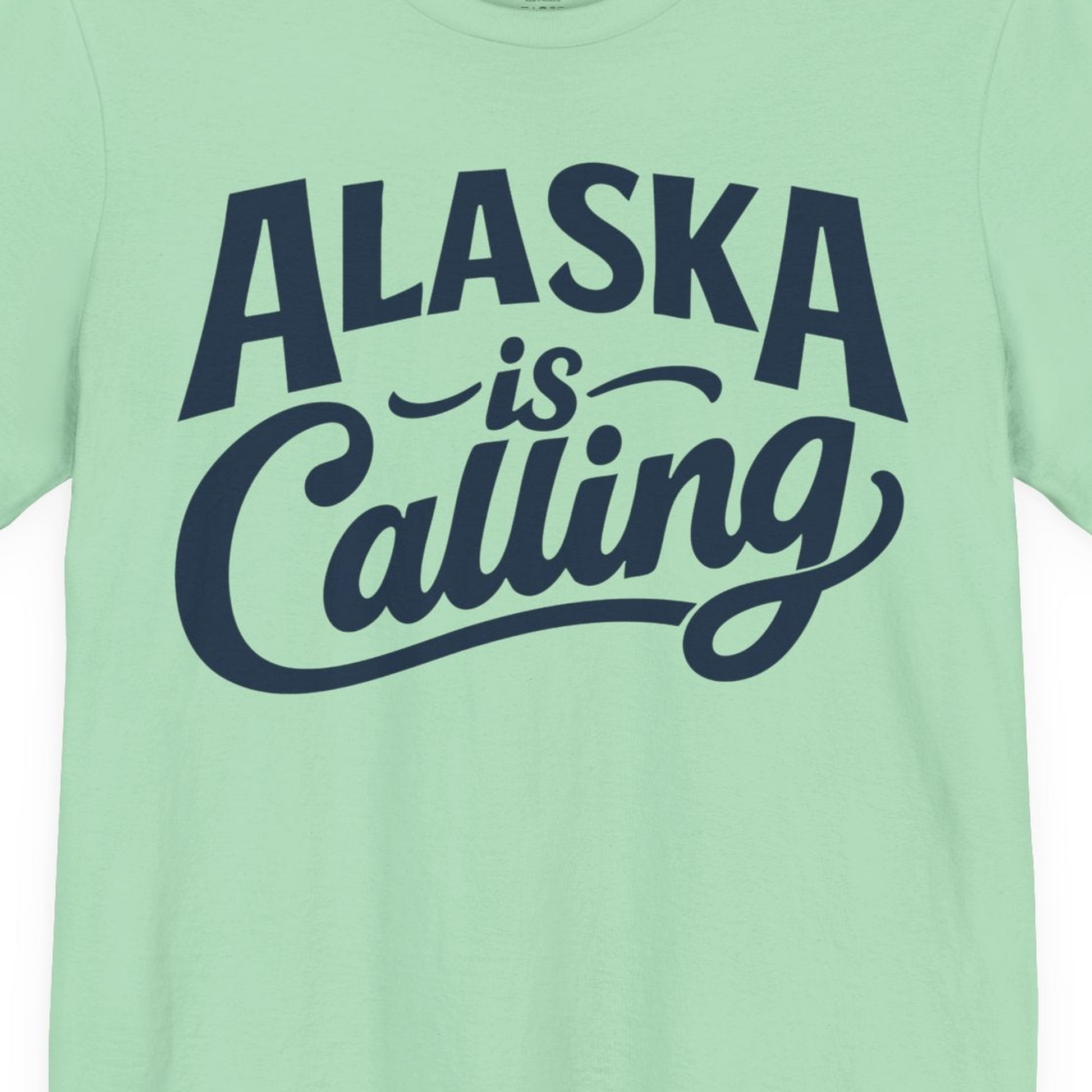 Alaska Is Calling Shirt Premium T-Shirt – Mint – Alaska Cruise Shirts Close Up
