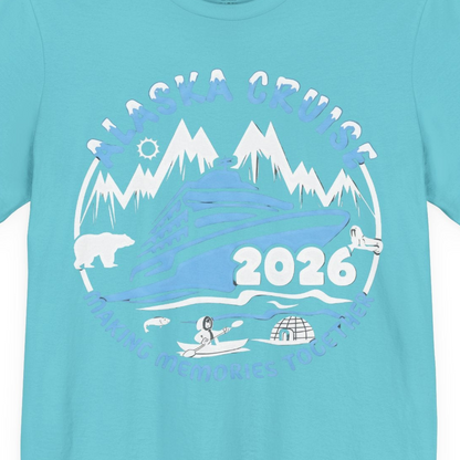 Alaska Cruise 2026 Adventure Shirt Premium T-Shirt – Turquoise – Alaska Cruise Shirts Close Up