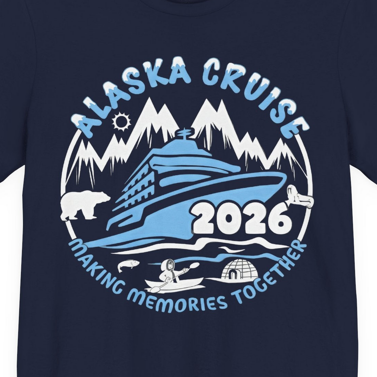 Alaska Cruise 2026 Adventure Shirt Premium T-Shirt – Navy – Alaska Cruise Shirts Close Up