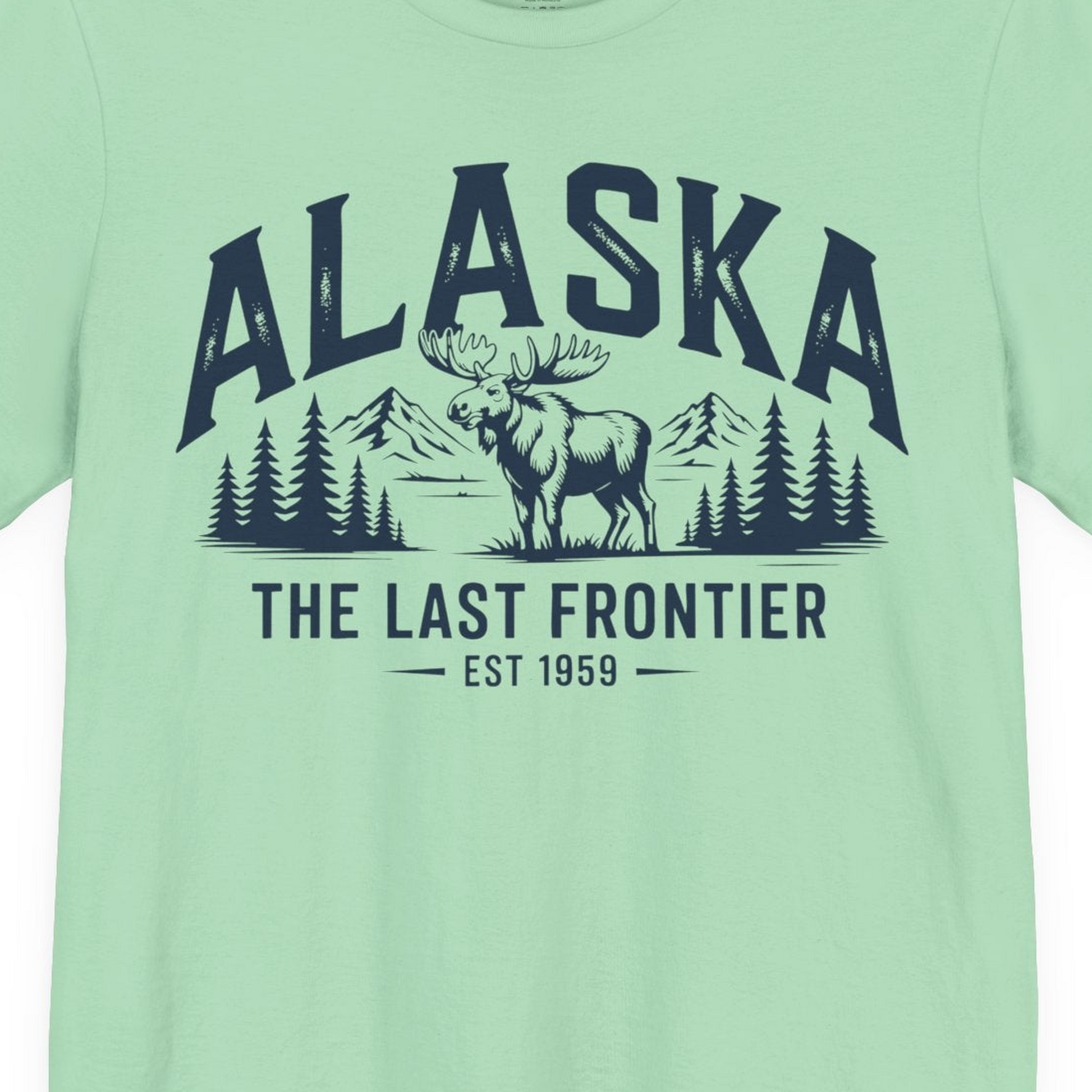 Alaska The Last Frontier Moose Mountain Wilderness Graphic Shirt — Premium Tee Premium T-Shirt – Mint – Alaska Cruise Shirts Close Up