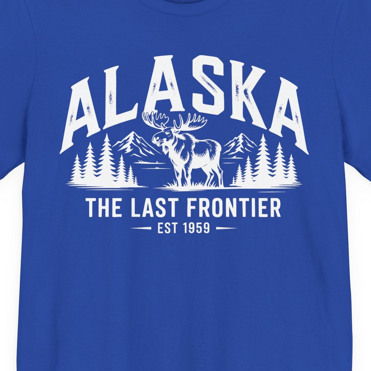 Alaska The Last Frontier Moose Mountain Wilderness Graphic Shirt — Premium Tee Premium T-Shirt – True Royal – Alaska Cruise Shirts Close Up