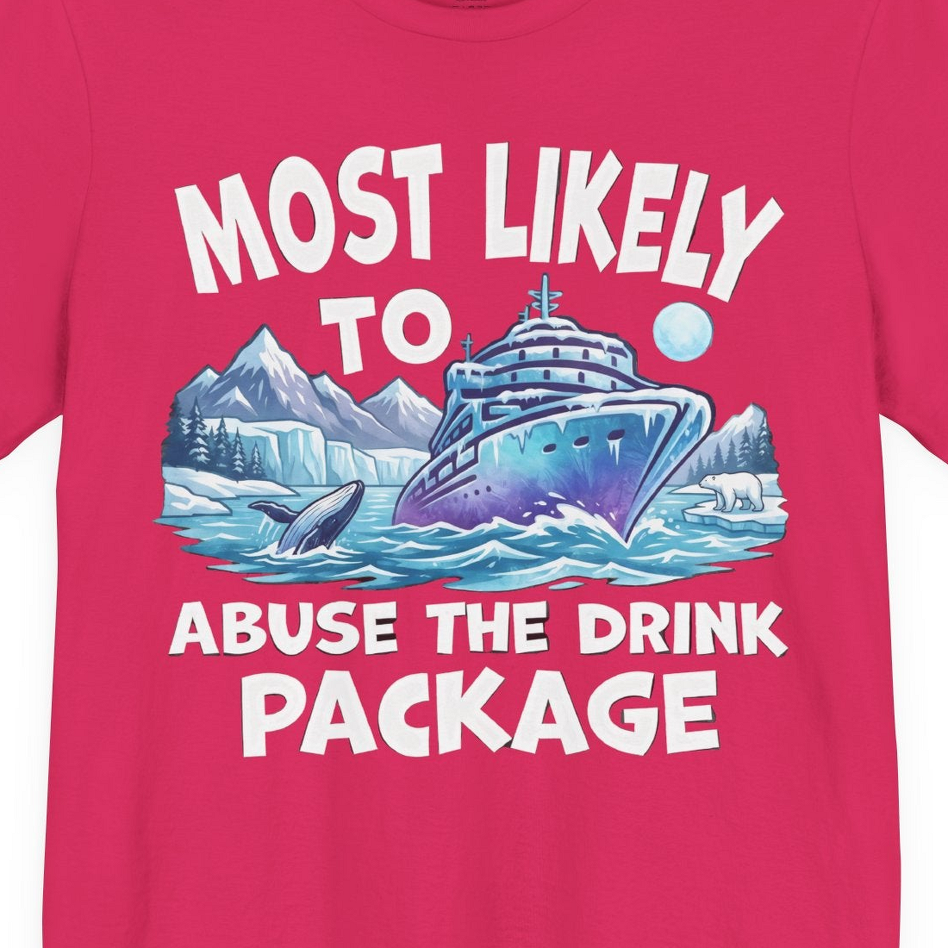 Funny Alaska Cruise Shirt Premium T-Shirt – Fuchsia – Alaska Cruise Shirts Close Up