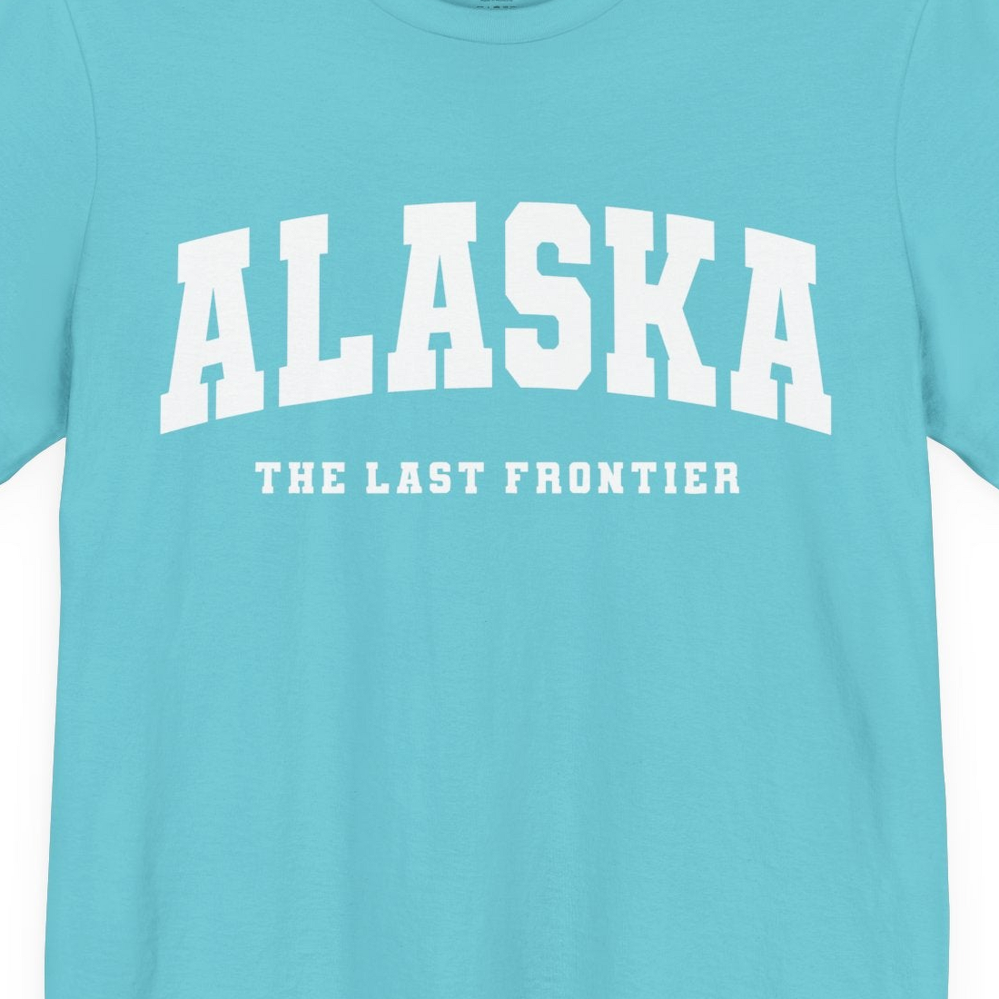 Alaska The Last Frontier Bold Collegiate Vintage State Pride Shirt — Premium Tee Premium T-Shirt – Turquoise – Alaska Cruise Shirts Close Up