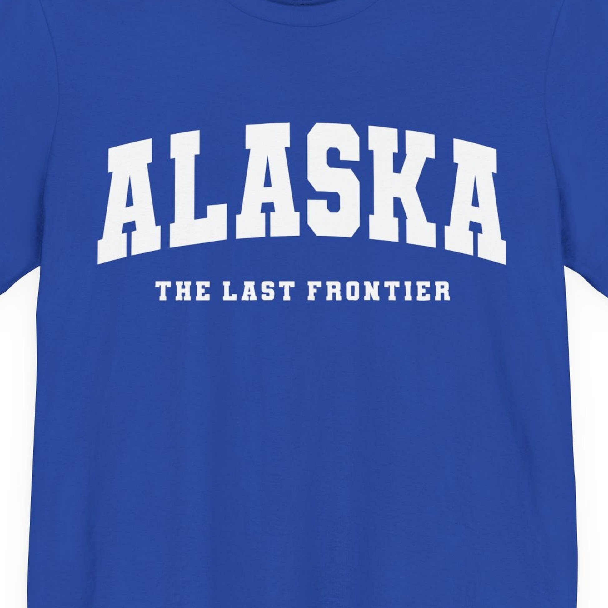 Alaska The Last Frontier Bold Collegiate Vintage State Pride Shirt — Premium Tee Premium T-Shirt – True Royal – Alaska Cruise Shirts Close Up