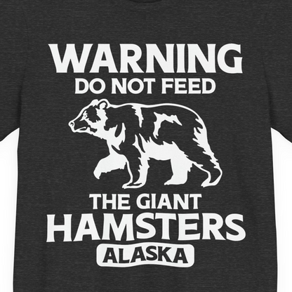 Warning Do Not Feed The Giant Hamsters Alaska Funny Bear Shirt — Premium Tee Premium T-Shirt – Dark Grey Heather – Alaska Cruise Shirts Close Up