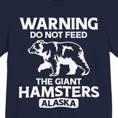 Warning Do Not Feed The Giant Hamsters Alaska Funny Bear Shirt — Premium Tee Premium T-Shirt – Navy – Alaska Cruise Shirts Close Up
